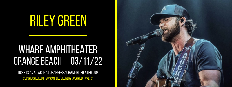Riley Green at Wharf Amphitheater tickets Riley Green at Wharf Amphitheater
