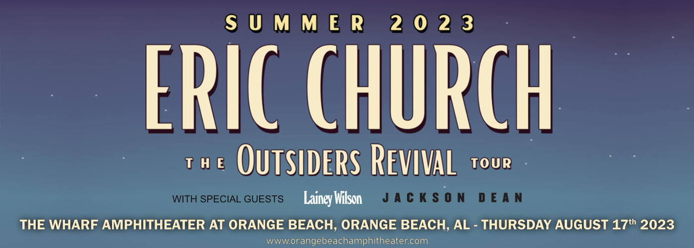 Eric Church, Lainey Wilson & Jackson Dean at Wharf Amphitheater