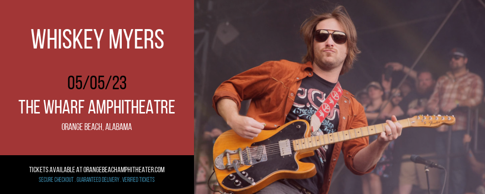 Whiskey Myers at Wharf Amphitheater