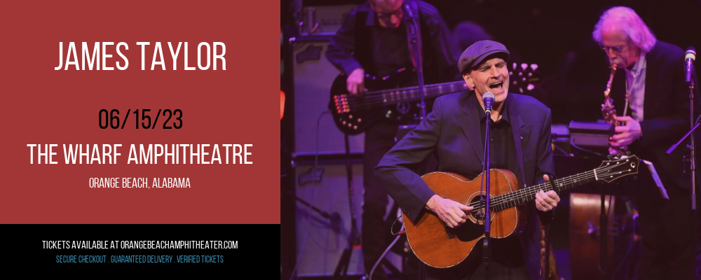 James Taylor at Wharf Amphitheater