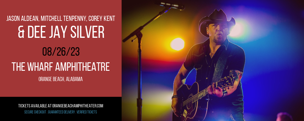 Jason Aldean, Mitchell Tenpenny, Corey Kent & Dee Jay Silver at Wharf Amphitheater